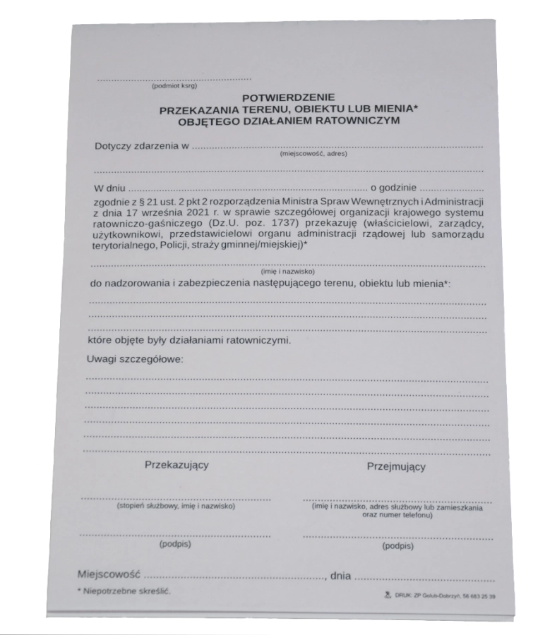 Potwierdzenie przekazania terenu, obiektu lub mienia objętego działaniem ratowniczym.